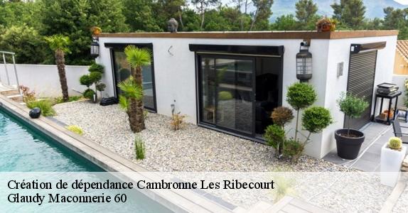 Création de dépendance  cambronne-les-ribecourt-60170 Glaudy Maconnerie 60